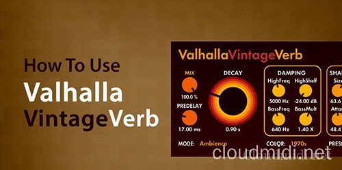 Sonic Academy How To Use Valhalla Vintage Verb