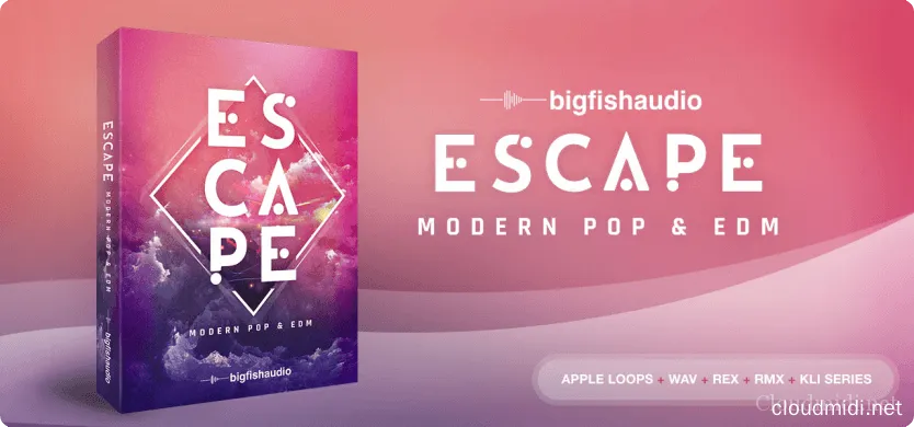 Big Fish Audio Escape: Modern Pop & EDM Kontakt