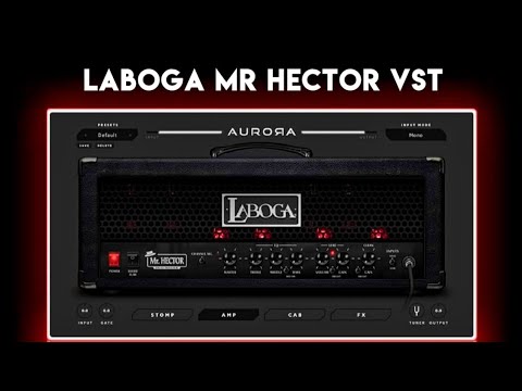 Aurora DSP Laboga Mr Hector 1.2.0 download the new