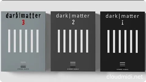 电影氛围配乐音色库-String Audio Dark Matter Bundle Complete Kontakt :-1 电影氛围配乐音色库-String Audio Dark Matter Bundle Complete Kontakt :-1