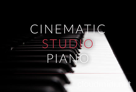 电影工作室钢琴音源-Cinematic Studio Piano Kontakt :-1