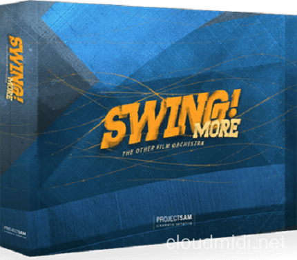 爵士摇摆乐队综合音源 - ProjectSAM Swing More! Kontakt :-1