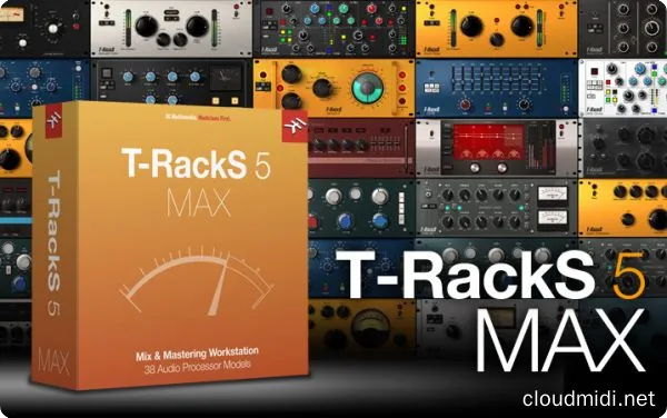 恐龙母带混音效果器-IK Multimedia T-RackS 5 MAX v5.10.1 macOS-MORiA :-1