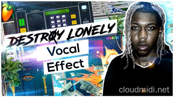 水果人声混音预设-Destroy Lonely Vocal Preset FST :-1