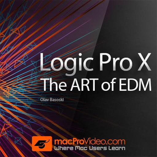 MacProVideo-Logic Pro X 404: EDM的艺术编曲视频教程（英语） :-1