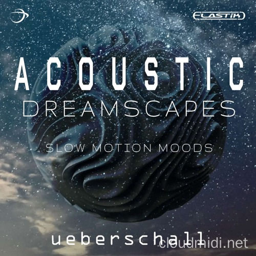 梦幻吉他乐句演奏音源-Ueberschall Acoustic Dreamscapes Elastik :-1