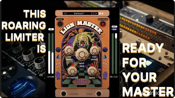 母带限制器-Safari Pedals Lion Master v1.5.72 VST3 WIN-MAC :-1 母带限制器-Safari Pedals Lion Master v1.5.72 VST3 WIN-MAC :-1