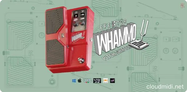 电吉他移调器-Kuassa Efektor Whammo Pitch Shifter v1.0.4 TCD-win :-1