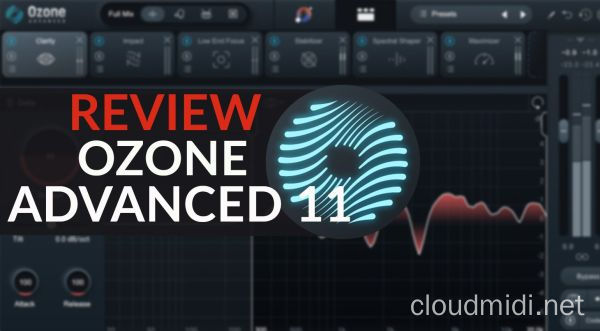 臭氧母带混音插件-iZotope Ozone Advanced v11.0.0 CE-win :-1