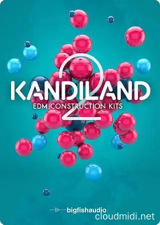 电子音色套件-Big Fish Audio Kandiland EDM Construction Kits Kontakt :-1