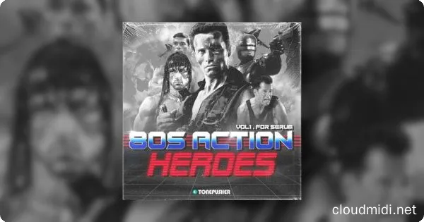 合成器预设-Tonepusher 80s Action Heroes For Serum :-1