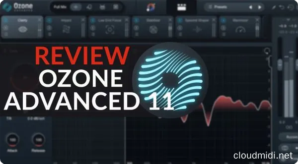 臭氧母带混音插件-iZotope Ozone Advanced v11.0.1 CE-win :-1 臭氧母带混音插件-iZotope Ozone Advanced v11.0.1 CE-win :-1